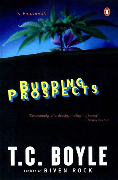 Budding Prospects, T.C. Boyle - Paperback - 9780140299960