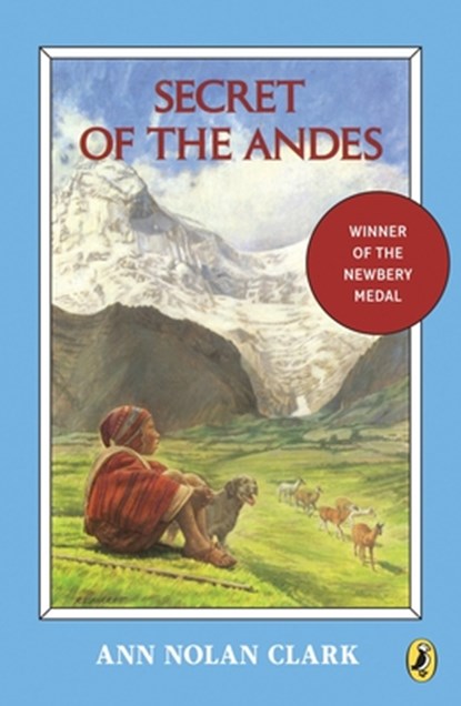 Secret of the Andes, Ann Nolan Clark - Paperback - 9780140309263