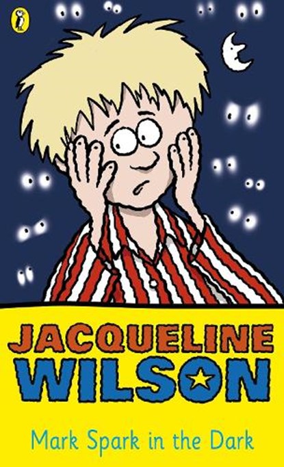 Mark Spark in the Dark, Jacqueline Wilson - Paperback - 9780140367904