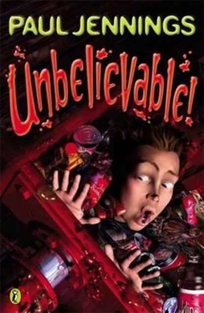 Unbelievable!, Paul Jennings - Paperback - 9780140371000