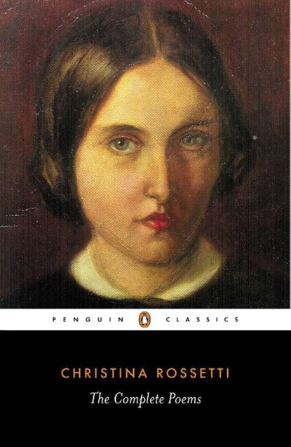 Complete Poems, Christina Rossetti - Paperback - 9780140423662