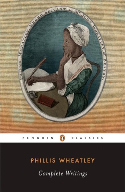 Complete Writings, Phillis Wheatley - Paperback - 9780140424300