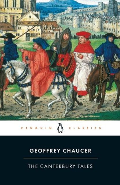 The Canterbury Tales, Geoffrey Chaucer - Paperback - 9780140424386