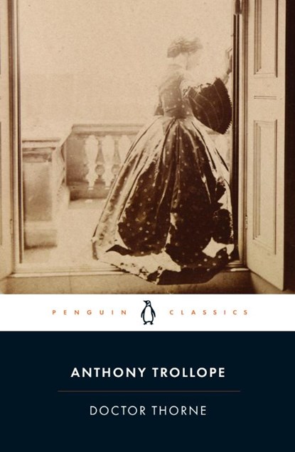 Doctor Thorne, Anthony Trollope - Paperback - 9780140433265