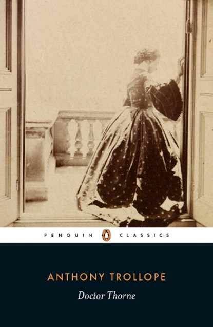 Doctor Thorne, Anthony Trollope - Paperback - 9780140433265