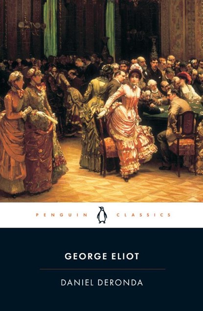 Daniel Deronda, George Eliot - Paperback - 9780140434279
