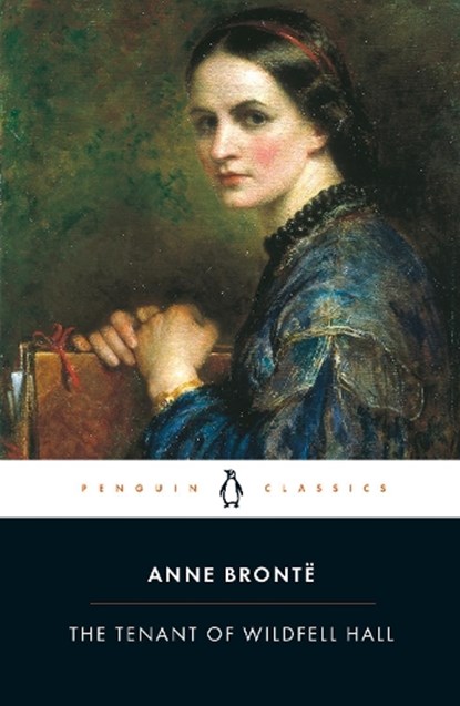 The Tenant of Wildfell Hall, Anne Bronte - Paperback - 9780140434743