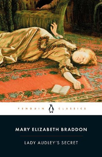 Lady Audley's Secret, Mary Elizabeth Braddon - Paperback - 9780140435849