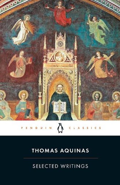 Selected Writings, Thomas Aquinas - Paperback - 9780140436327