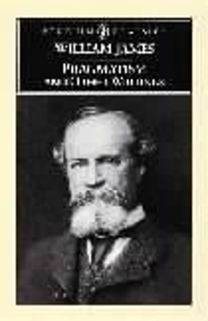 Pragmatism and Other Writings, William James - Paperback - 9780140437355