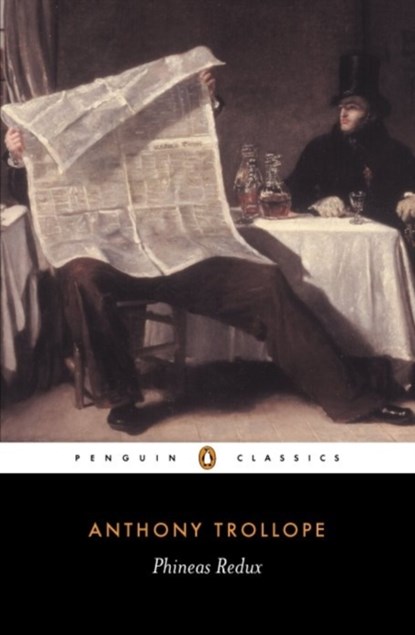 Phineas Redux, Anthony Trollope - Paperback - 9780140437621