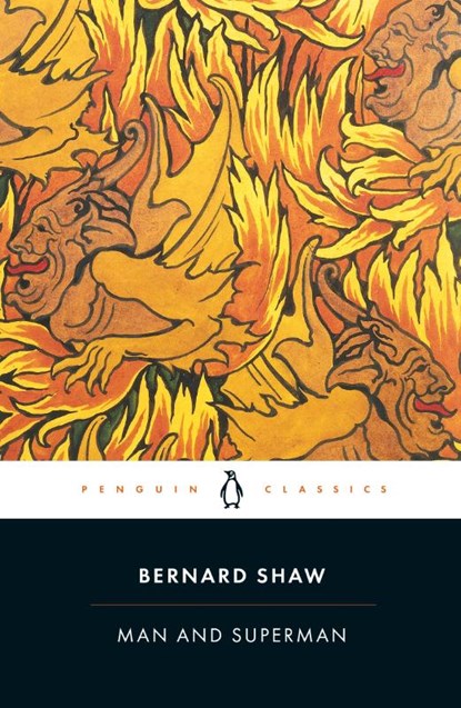 Man and Superman, George Bernard Shaw - Paperback - 9780140437881