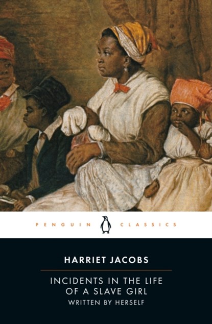 Incidents in the Life of a Slave Girl, Harriet Jacobs - Paperback - 9780140437959