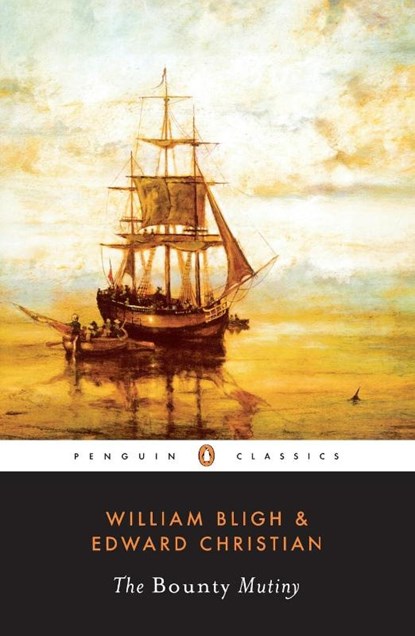 The Bounty Mutiny, William Bligh ; Edward Christian - Paperback - 9780140439168