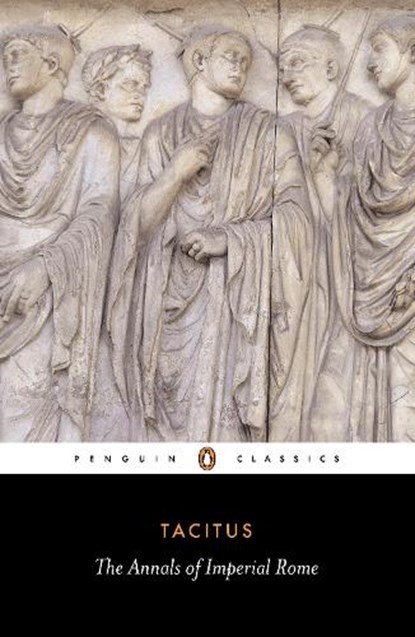 The Annals of Imperial Rome, Tacitus - Paperback - 9780140440607
