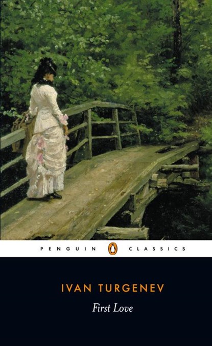 First Love, Ivan Turgenev - Paperback - 9780140443356