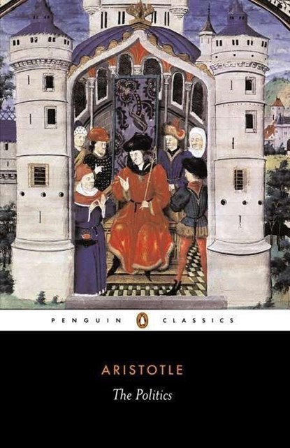 The Politics, Aristotle - Paperback - 9780140444216