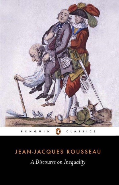 A Discourse on Inequality, Jean-Jacques Rousseau - Paperback - 9780140444391