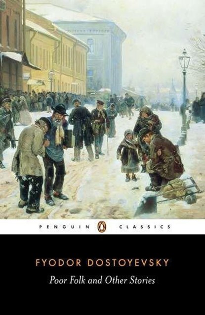 Poor Folk and Other Stories, Fyodor Dostoyevsky - Paperback - 9780140445053