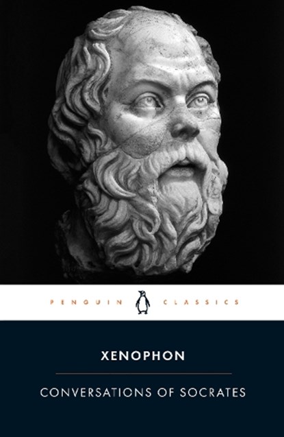 Conversations of Socrates, Xenophon - Paperback - 9780140445176