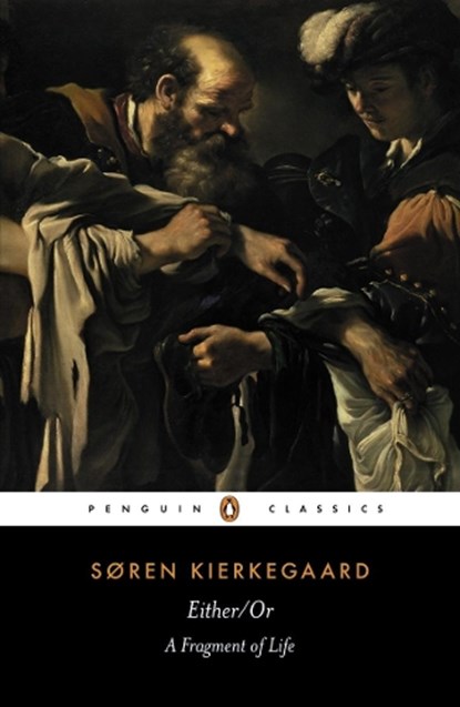 Either/Or, Søren Kierkegaard - Paperback - 9780140445770