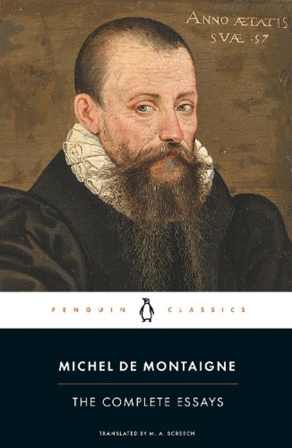 The Complete Essays, Michel Montaigne - Paperback - 9780140446043