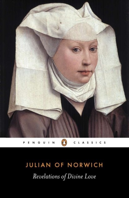 Revelations of Divine Love, Julian Of Norwich - Paperback - 9780140446739