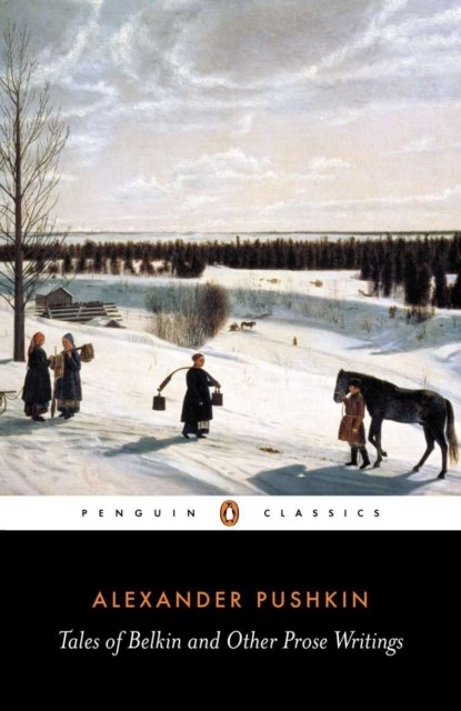 Tales of Belkin and Other Prose Writings, Alexander Pushkin - Paperback - 9780140446753