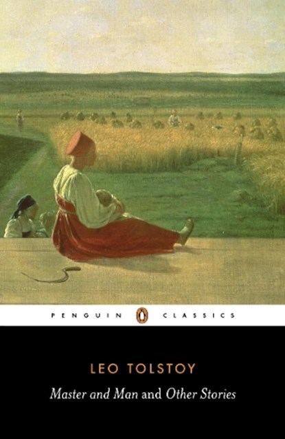Master and Man and Other Stories, Leo Tolstoy - Paperback - 9780140449624