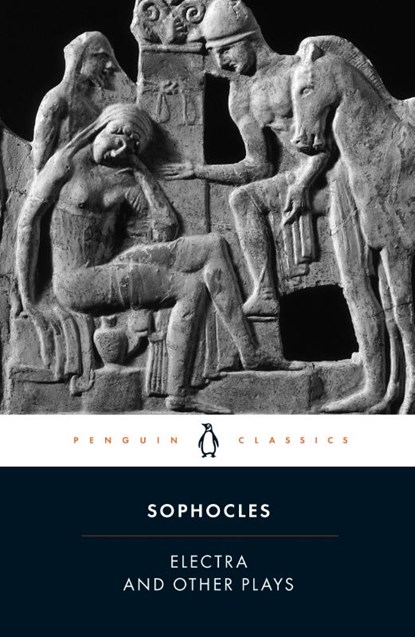 Electra and Other Plays, Sophocles - Paperback - 9780140449785