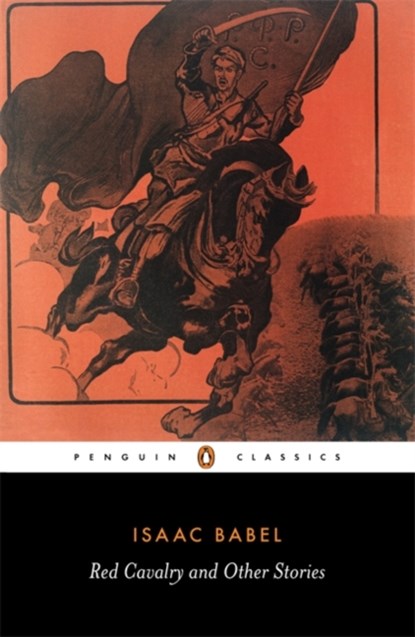 Red Cavalry and Other Stories, Isaac Babel - Paperback - 9780140449976