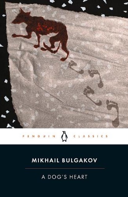 A Dog's Heart, Mikhail Bulgakov - Paperback - 9780140455151