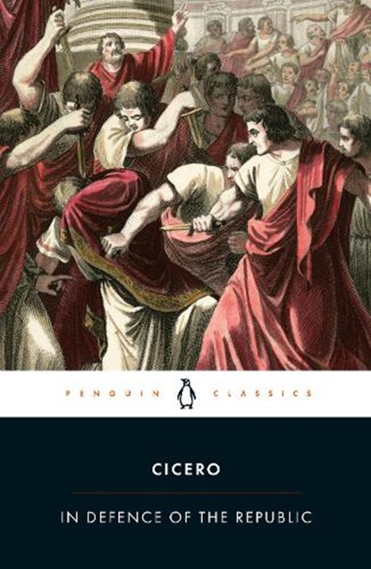 In Defence of the Republic, Cicero - Paperback - 9780140455533
