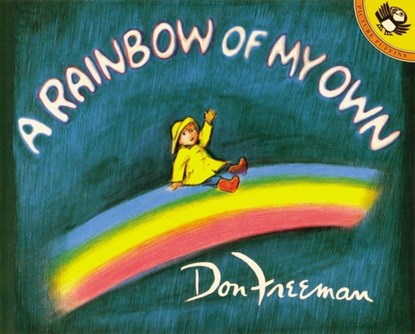 A Rainbow of My Own, Don Freeman - Paperback - 9780140503289