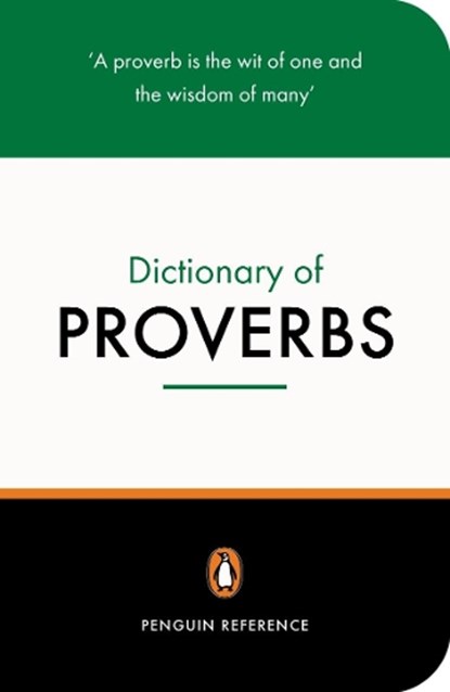 The Penguin Dictionary of Proverbs, Rosalind Fergusson - Paperback - 9780140514780
