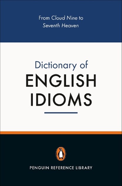 The Penguin Dictionary of English Idioms, Daphne M Gulland ; David Hinds-Howell - Paperback - 9780140514810