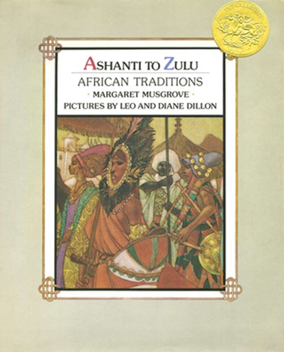 Ashanti to Zulu: African Traditions, Margaret Musgrove - Paperback - 9780140546040