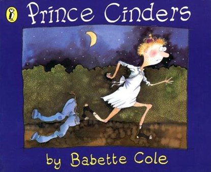 Prince Cinders, Babette Cole - Paperback - 9780140555257