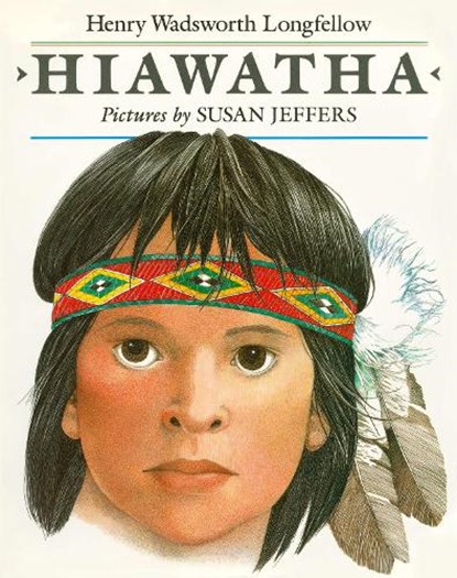 Hiawatha, Henry Wadsworth Longfellow - Paperback - 9780140558821