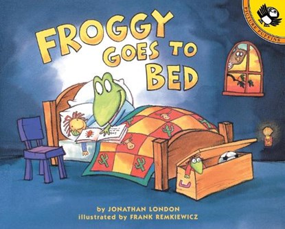 Froggy Goes to Bed, Jonathan London ; Frank Remkiewicz - Paperback - 9780140566574