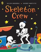 Funnybones: Skeleton Crew - Allan Ahlberg - 9780140566833