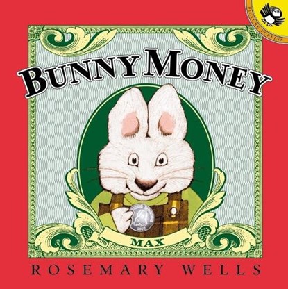 Bunny Money, Rosemary Wells - Paperback Gebonden - 9780140567502