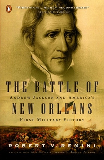 BATTLE OF NEW ORLEANS, Robert V. Remini - Paperback - 9780141001791