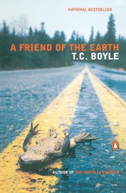 Friend of the Earth, T.C. Boyle - Paperback - 9780141002057