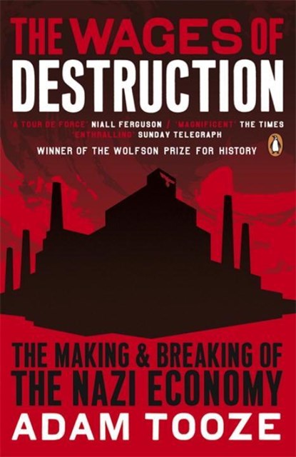 The Wages of Destruction, Adam Tooze - Paperback - 9780141003481