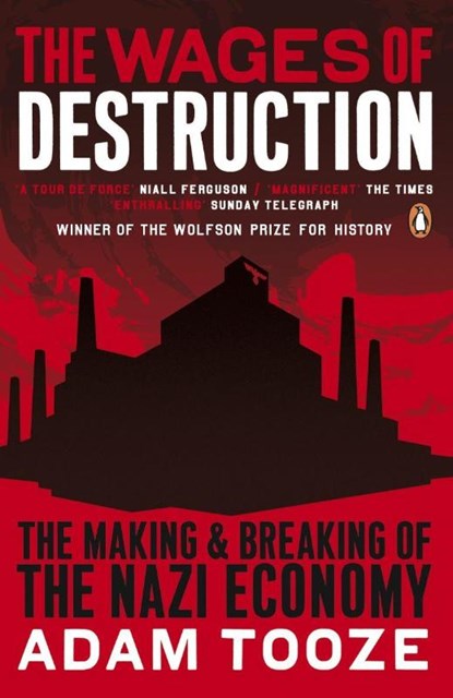 The Wages of Destruction, Adam Tooze - Paperback - 9780141003481