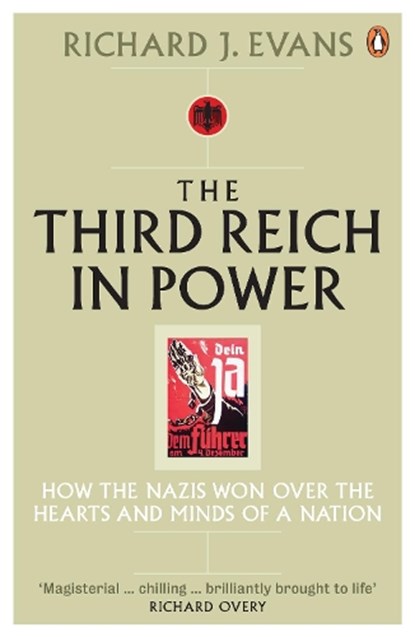 The Third Reich in Power, 1933 - 1939, Richard J. Evans - Paperback - 9780141009766