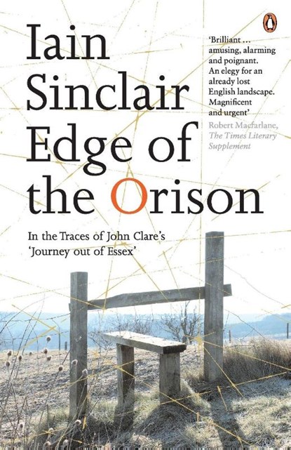 Edge of the Orison, Iain Sinclair - Paperback - 9780141012759