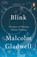 Blink, Malcolm Gladwell - Paperback - 9780141014593