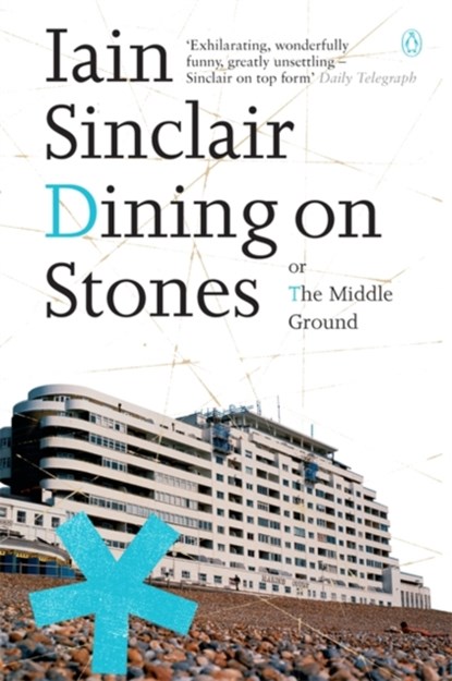 Dining on Stones, Iain Sinclair - Paperback - 9780141014821